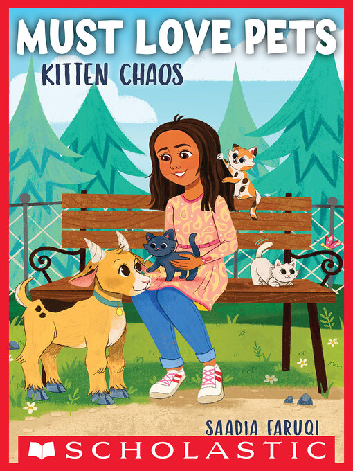 Title details for Kitten Chaos (Must Love Pets #2) by Saadia Faruqi - Available